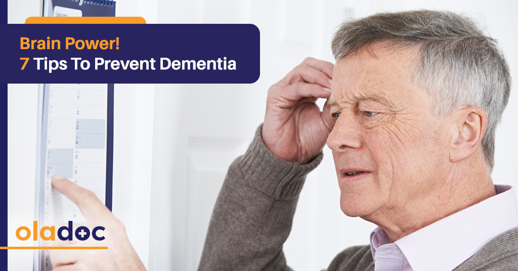 Brain Power! 7 Tips To Prevent Dementia | Brain and Spine | oladoc.com